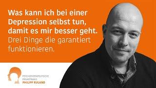 Hilfsmittel gegen Depressionen. Drei Dinge die garantiert funktionieren.