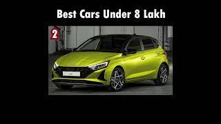 Top 5 Best Cars Under 8 Lakh in India 2023