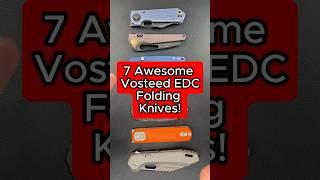 7 AWESOME Folding Knives That Are Worth Your Time!  Vosteed Edition #shorts