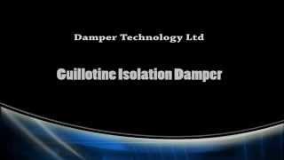 DTL Guillotine Isolation Damper