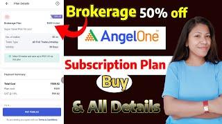 Angel One Brokerage Plan 50% Off | Angel One Subscription Plan Buy | Angel Broking@MunniDas566