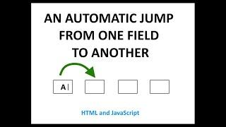 An automatic jump from one field to another