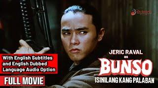 BUNSO | Full Movie in Tagalog with English Dub Audio & English Subtitles | Jeric Raval, Julio Diaz