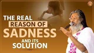 The real reason of sadness and its solution. Vasant Vijay Maharaj