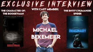 “THE BOOGEYMAN” AND “IMAGINARY” CAST MEMBER **MICHAEL BEKEMEIER** EXCLUSIVE LIVE INTERVIEW!