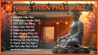 Nhạc Thiền Phật Giáo - Bát Nhã Diệu Tâm | An nhiên & Giác ngộ
