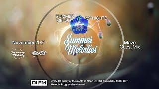 Summer Melodies on DI.FM - November 2021 with myni8hte & Guest Mix from Maze