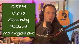 #9 - CSPM - Cloud Security Posture Management