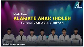 Alamate Anak Sholeh Cover | Terbangan Ash-Shibyan