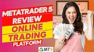 MetaTrader 5 Review - Pros and Cons of MetaTrader 5 (A Comprehensive Review)