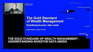 The Gold Standard of Wealth Management - Understanding investor data needs