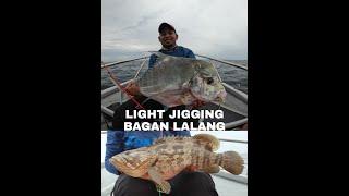 #9 BORON LIGHT JIGGING FT EBEK MICRO JIGGING BAGAN LALANG