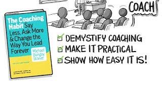 "The Coaching Habit" by Michael Bungay Stanier - BOOK SUMMARY