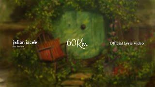 Julian Jacob feat Tarrarin - 60km (Official Lyric Video)