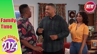 Family Time 2024 Full Episodes - Season 1 Episode 10 - Family Time Comedy TV Show 2024 Full HD