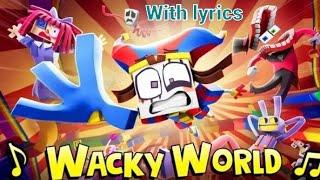 The Amazing Digital Circus Music Video - Wacky World with lyrics