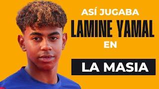 Mejores goles y jugadas de Lamine Yamal en La Masia