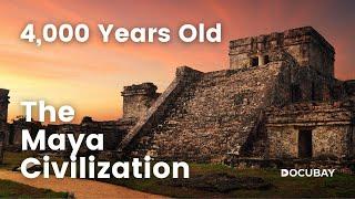 The Maya Civilization - Did the Mayans truly predict the end of the world?