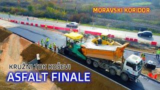 MORAVSKI KORIDOR Asfalt finale na kružnom toku Koševi, 24.10.2024