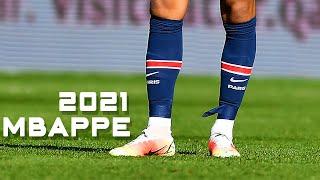 Kylian Mbappe 2021 ● Skills, Goals & Speed