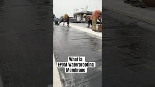 What is EPDM Waterproofing?