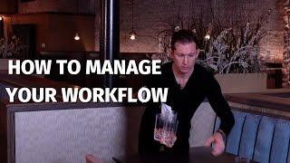 How to Manage Your Workflow More Efficiently - Restaurant - Server Training