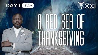 A SEA OF THANKS | DAY 1 - MARRIAGE AND DESTINY FAST | APOSTLE DOMINIC OSEI | KINGDOM FULL TABERNACLE