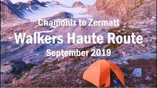 French and Swiss Alps: Walkers Haute Route, Chamonix to Zermatt in 11 days, September 2019