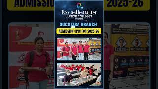 Admissions Open 2025-26! | Excellencia Suchitra – Best Junior College & School for Bright Futures!