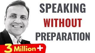 How To Speak Without Preparation? | Communication Skill | Extempore Speech| Dr. Vivek Modi