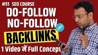 Dofollow and NoFollow Backlinks क्या है? | Complete Tutorial of Dofollow & Nofollow |SEO Course |#51