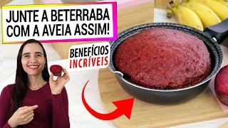 JUNTE ASSIM A BETERRABA COM A AVEIA NA FRIGIDEIRA! BENEFICIA SUA SAÚDE, LANCHE MUITO SAUDÁVEL!