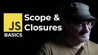 JavaScript Fundamentals: Scopes & Closures