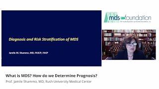 What is MDS? How Do We Determine Prognosis?