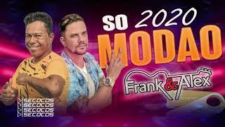 FRANK & ALEX - SÓ MODÃO PRA TOMAR CANA - 2020