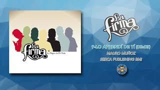 La Firma - Lo Aprendí De Tí ( Audio Oficial )