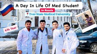 A Day In Life Of Med Student In Russia  | MBBS ABROAD | Tver State Medical University