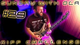 SUNDAY WITH OLA RIFF CHALLENGE #29 - LASER DOG CHUG