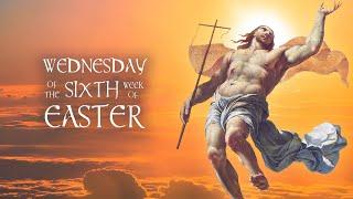 NSSH Daily Mass (Wednesday, May 17, 2023)