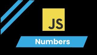 JavaScript for Beginners #2: Numbers