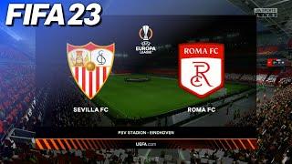 FIFA 23 - Sevilla FC vs. Roma | UEFA Europa League Final