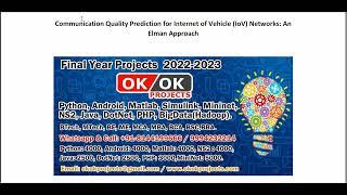 Communication Quality Prediction for Internet of Vehicle  IoV  Networks An Elman Approach