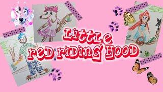 Fairy Tale: Little Red Riding Hood - DrawAndTell