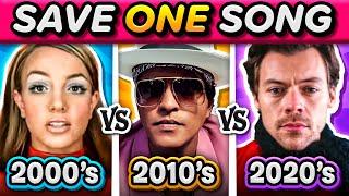 SAVE ONE SONG: 2000s vs 2010s vs 2020s Decades | Music Quiz