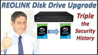 REOLINK Storage Upgrade: 2TB to 6TB, Achieving three times the Security History - CAUTION