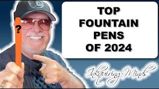 The Ultimate Fountain Pen Roundup Of 2024