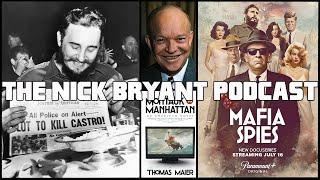 Mafia Spies with Thomas Maier | The Nick Bryant Podcast