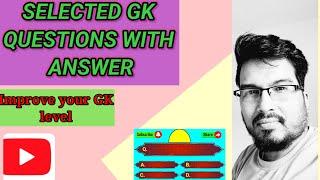 GK Quiz-011(Selected General Knowledge questions with answer)