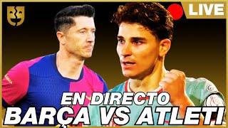  FC BARCELONA VS ATLÉTICO DE MADRID EN DIRECTO | SEMIFINAL COPA DEL REY EN VIVO con FUERA CARETAS