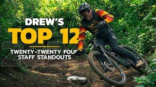 Drew's Dirty Dozen - Staff Standouts 2024 Best MTB Products